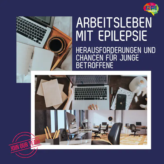 Arbeitsleben mit Epilepsie: Herausforderungen und Chancen für junge Betroffene